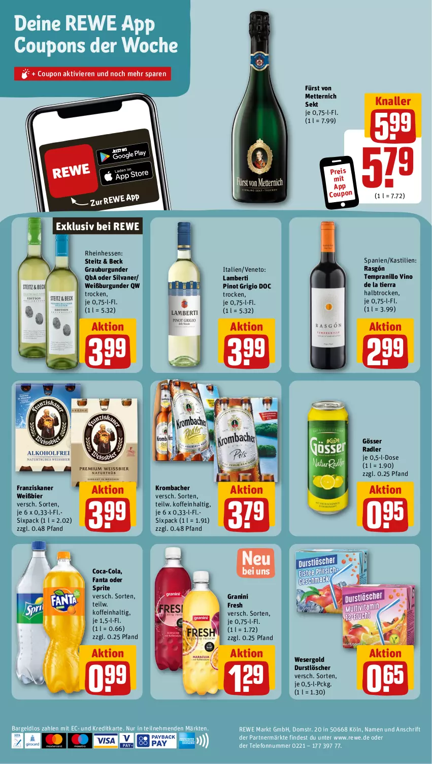 Aktueller Prospekt Rewe - Prospekte - von 03.07 bis 08.07.2023 - strona 24 - produkty: Amber, asti, bier, burgunder, coca-cola, cola, coupon, coupons, durstlöscher, eis, fanta, fanta oder, fanta oder sprite, franziskaner, fürst von metternich, gösser, granini, grauburgunder, krombache, krombacher, Mett, metternich, oder sprite, Pinot, pinot grigio, radler, reis, sekt, silvaner, sprite, telefon, tempranillo, Ti, Weißburgunder