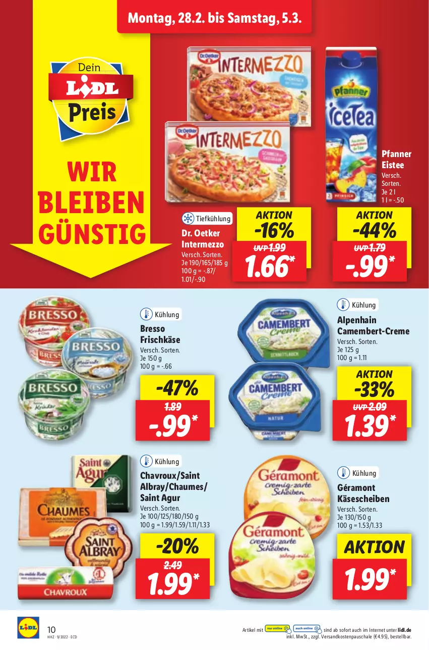 Aktueller Prospekt Lidl - Aktionsprospekt - von 28.02 bis 05.03.2022 - strona 10 - produkty: albray, Alpenhain, bresso, camembert, chaumes, chavroux, creme, Dr. Oetker, eis, eistee, frischkäse, géramont, intermezzo, Käse, käsescheiben, ndk, pfanne, Pfanner, Saint Agur, saint albray, Schal, Schale, tee, Ti