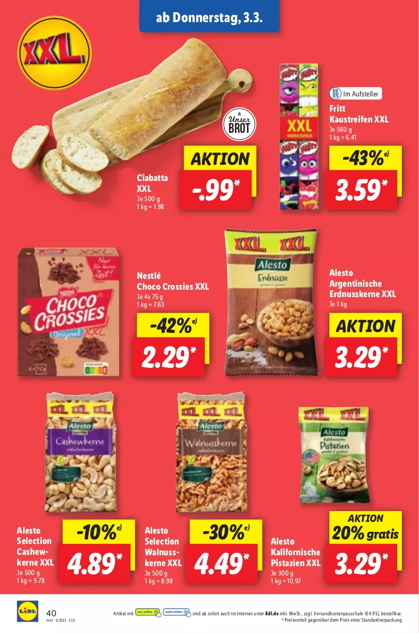 Aktueller Prospekt Lidl - Aktionsprospekt - von 28.02 bis 05.03.2022 - strona 40 - produkty: alesto, aust, brot, Cashew, cashewkerne, choco crossies, ciabatta, crossies, eis, elle, erdnuss, Kaustreifen, ndk, nestlé, nuss, pistazien, preisvorteil, reifen, reis, Schal, Schale, teller, Ti, walnuss, walnusskerne