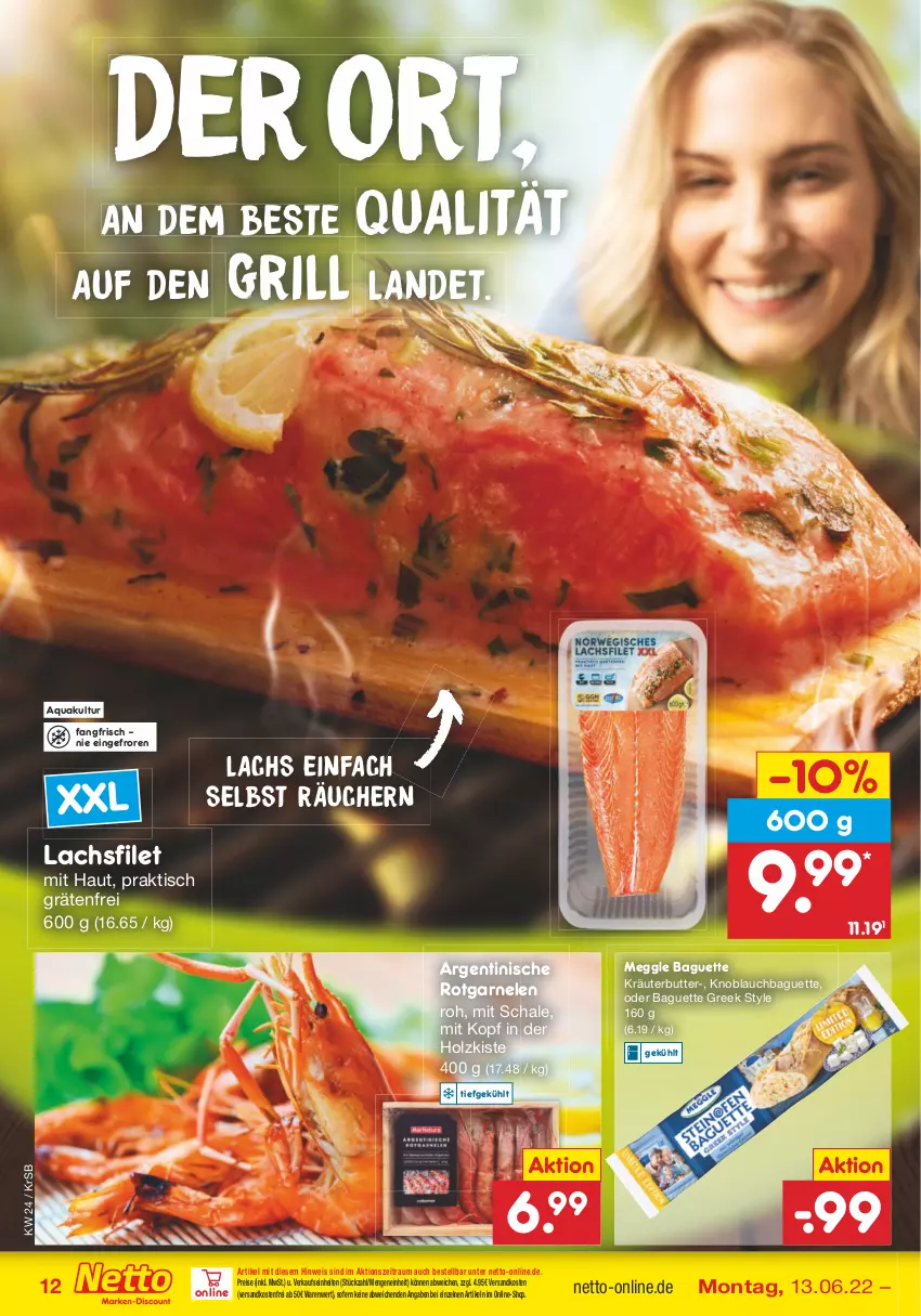 Aktueller Prospekt Netto Marken-Discount - Filial-Angebote - von 13.06 bis 18.06.2022 - strona 12 - produkty: aqua, baguette, butter, eis, filet, garnelen, grill, Holz, knoblauch, Knoblauchbaguette, kräuter, kräuterbutter, lachs, lachsfilet, meggle, ndk, reis, Schal, Schale, Ti, tisch, versandkostenfrei