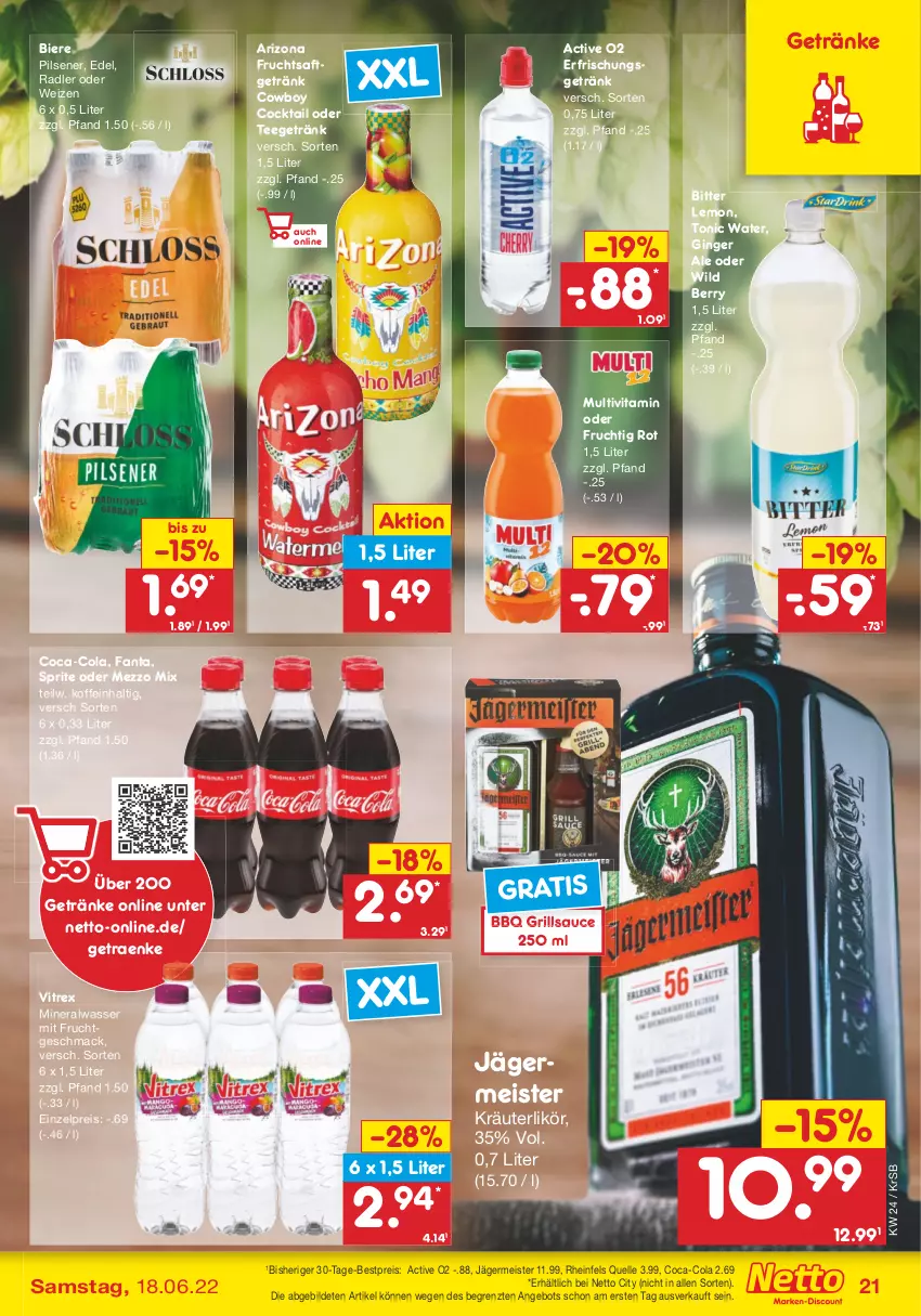 Aktueller Prospekt Netto Marken-Discount - Filial-Angebote - von 13.06 bis 18.06.2022 - strona 21 - produkty: Alwa, angebot, bestpreis, bier, Biere, bitter lemon, coca-cola, cocktail, cola, eis, elle, erfrischungsgetränk, fanta, frucht, fruchtsaft, fruchtsaftgetränk, Germ, getränk, getränke, gin, ginger, ginger ale, grill, grillsauce, jägermeister, kräuter, kräuterlikör, likör, mac, Meister, Mezzo Mix, mineralwasser, mit frucht, pils, pilsener, radler, reis, rheinfels quelle, saft, sauce, sprite, tee, Ti, tonic, tonic water, vita, vitrex, wasser, Wild, wild berry, ZTE