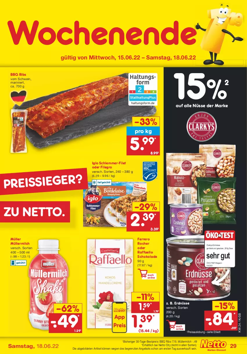 Aktueller Prospekt Netto Marken-Discount - Filial-Angebote - von 13.06 bis 18.06.2022 - strona 29 - produkty: angebot, bestpreis, eis, erdnüsse, ferrero, Ferrero Rocher, filegro, filet, iglo, magazin, milch, Müller, müllermilch, raffaello, reis, reiss, salz, schlemmer-filet, schoko, schokolade, schwein, Ti, wein, ZTE