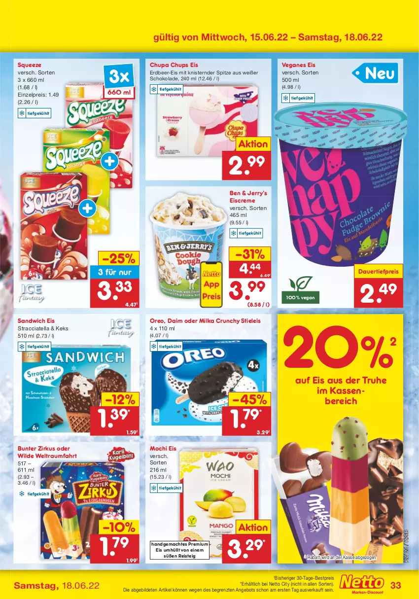 Aktueller Prospekt Netto Marken-Discount - Filial-Angebote - von 13.06 bis 18.06.2022 - strona 33 - produkty: ACC, angebot, auer, bestpreis, chupa, chupa chups, creme, daim, dauertiefpreis, eis, eiscreme, keks, mac, milka, Mochi, oreo, reis, sandwich, schoko, schokolade, stieleis, Ti, tiefpreis, Veganes Eis, Wild, ZTE