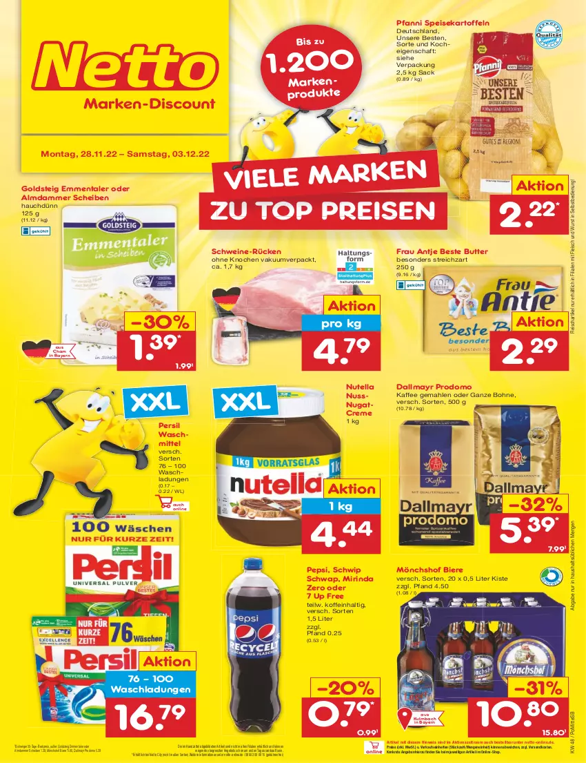 Aktueller Prospekt Netto Marken-Discount - Filial-Angebote - von 28.11 bis 03.12.2022 - strona 1 - produkty: angebot, beste butter, bestpreis, bier, Biere, bohne, butter, creme, dallmayr, dallmayr prodomo, eis, emmentaler, fleisch, frau antje, goldsteig, kaffee, kartoffel, kartoffeln, Mirinda, mönchshof, ndk, nuss, nutella, pepsi, persil, persil waschmittel, pfanni, prodomo, reis, rind, sac, schwein, schweine, Schwip Schwap, speisekartoffeln, Streichzart, Ti, waschmittel, wein, weine, wurst, wurst in selbstbedienung, ZTE