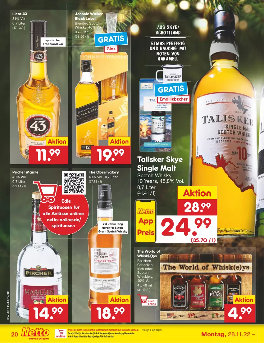 Aktueller Prospekt Netto Marken-Discount - Filial-Angebote - von 28.11 bis 03.12.2022 - strona 22 - produkty: Becher, bestpreis, black label, blended scotch, blended scotch whisky, bourbon, eis, johnnie walker, karamell, lack, licor, licor 43, likör, maille, ndk, pircher, Rauch, reis, schott, scotch, scotch whisky, single malt, spirituosen, Ti, whisky