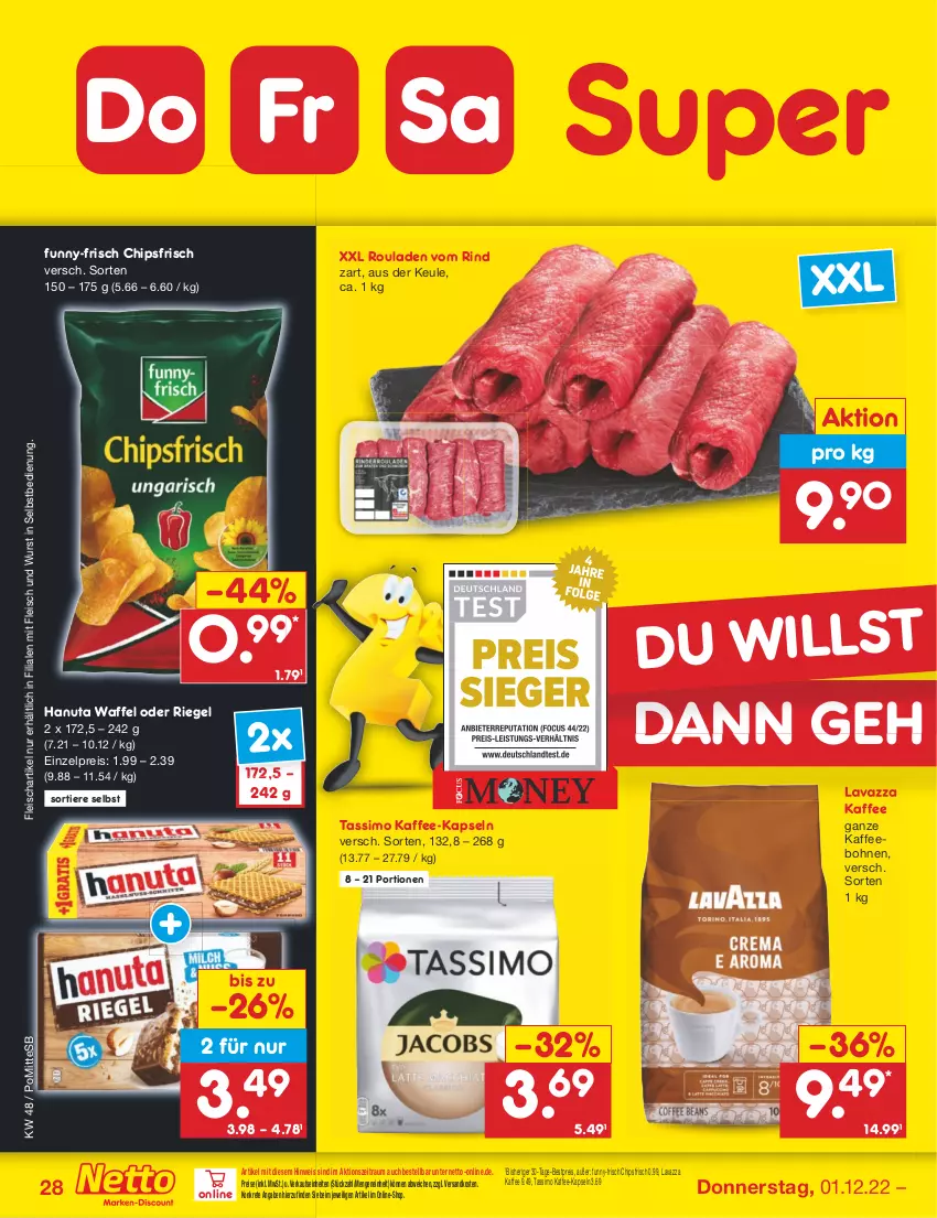 Aktueller Prospekt Netto Marken-Discount - Filial-Angebote - von 28.11 bis 03.12.2022 - strona 30 - produkty: bestpreis, bohne, bohnen, chips, chipsfrisch, eis, fleisch, funny-frisch, hanuta, kaffee, kaffee-kapseln, kaffeebohnen, lavazza, ndk, reis, riegel, rind, rouladen, sim, tassimo, Ti, Tiere, wurst, wurst in selbstbedienung