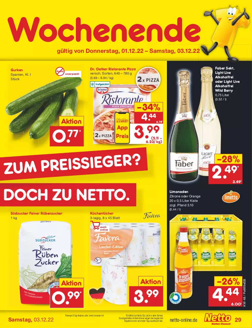 Aktueller Prospekt Netto Marken-Discount - Filial-Angebote - von 28.11 bis 03.12.2022 - strona 31 - produkty: alkohol, angebot, asti, bestpreis, Dr. Oetker, eis, gurke, gurken, küche, Küchen, küchentücher, limo, limonade, limonaden, Mett, orange, pizza, reis, ristorante, ristorante pizza, sekt, südzucker, Ti, tücher, Wild, wild berry, zitrone, ZTE, zucker