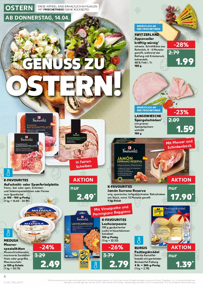 Aktueller Prospekt Kaufland - von 14.04 bis 20.04.2022 - strona 8 - produkty: ACC, angebot, appenzeller, aufschnitt, brot, Carpaccio, dell, elle, filet, filets, früchte, grill, jamón serrano, kartoffel, Kartoffelknödel, Käse, Knödel, kräuter, lachs, latte, meeresfrüchte, messer, milch, Muscheln, nuss, parmigiano, rohschinken, salami, salat, Sardellen, Schal, Schale, schinken, schnittkäse, serrano, spargel, spargelschinken, Spezi, tesa, Ti, würfel, ZTE