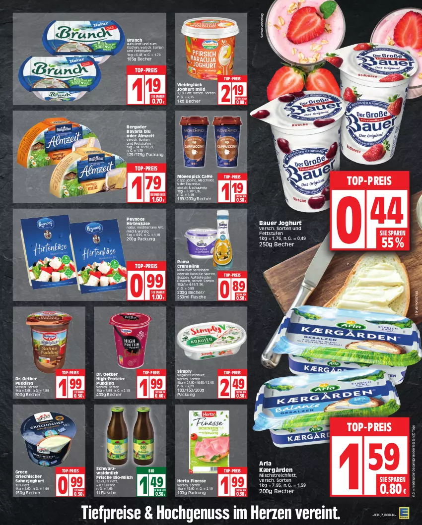 Aktueller Prospekt Edeka - Angebote der Woche - von 21.08 bis 26.08.2023 - strona 7 - produkty: ACC, arla, auer, Bau, Bauer, bavaria blu, Becher, bergader, bio, brot, Cap, cappuccino, chia, cin, creme, dessert, desserts, Dr. Oetker, eis, espresso, finesse, flasche, herta, herta finesse, hirtenkäse, joghur, joghurt, joghurt mild, Kærgården, Käse, mac, macchiato, milch, mövenpick, natur, nuss, oder espresso, pudding, rama, rama cremefine, reis, Ria, sahne, Sahnejoghurt, sauce, saucen, sim, suppe, suppen, Ti, tiefpreis, top-preis, ZTE