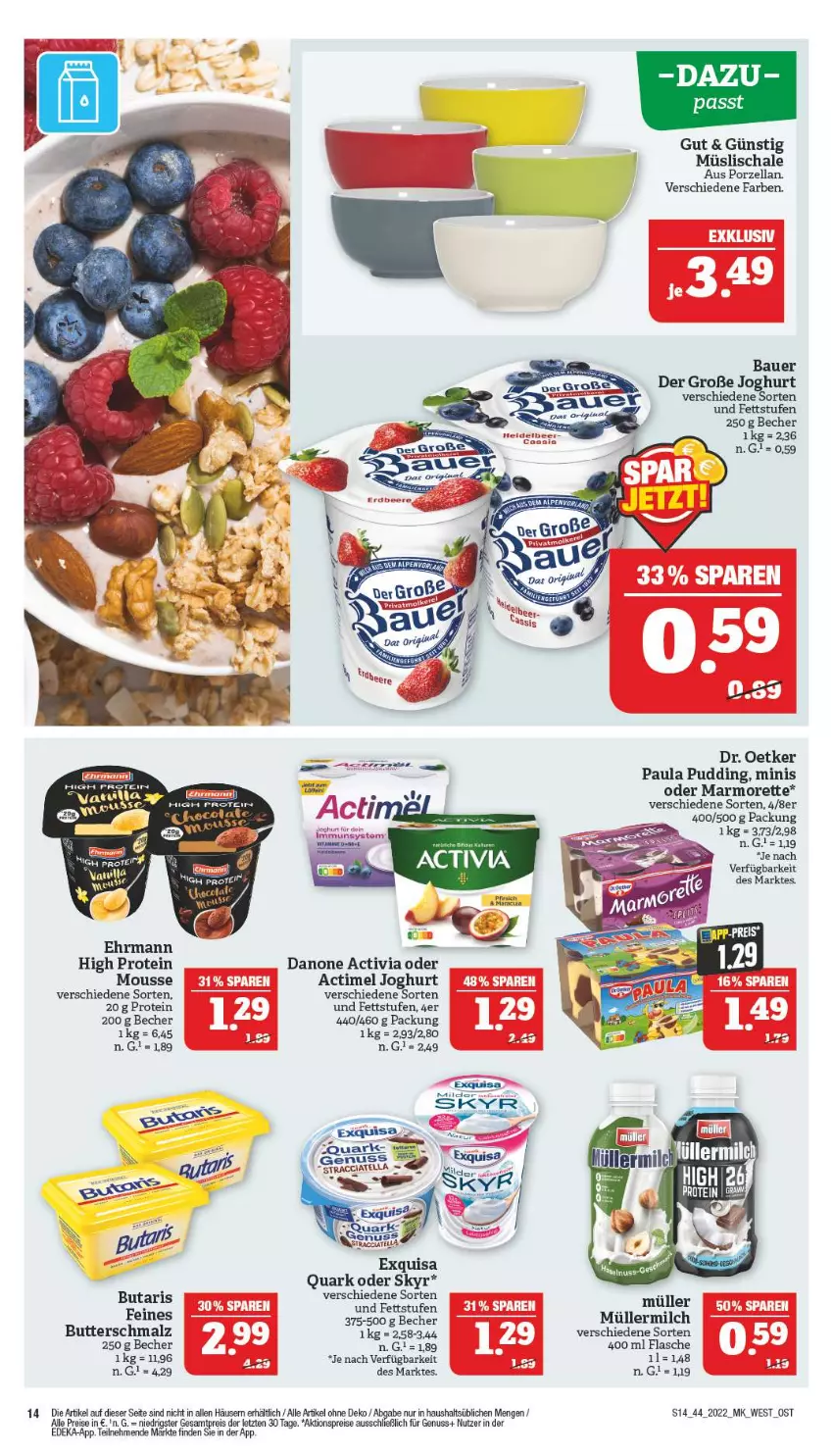 Aktueller Prospekt Marktkauf - Prospekt - von 31.10 bis 05.11.2022 - strona 18 - produkty: ACC, actimel, activia, aktionspreis, auer, Bau, Bauer, Becher, butter, Butterschmalz, danone, danone activia, deka, Dr. Oetker, ehrmann, eis, exquisa, flasche, joghur, joghurt, mac, malz, marmorette, mars, milch, mousse, Müller, müllermilch, müsli, Müslischale, nuss, Paula, paula pudding, pudding, quark, reis, Schal, Schale, Schmalz, Skyr, Ti, ZTE