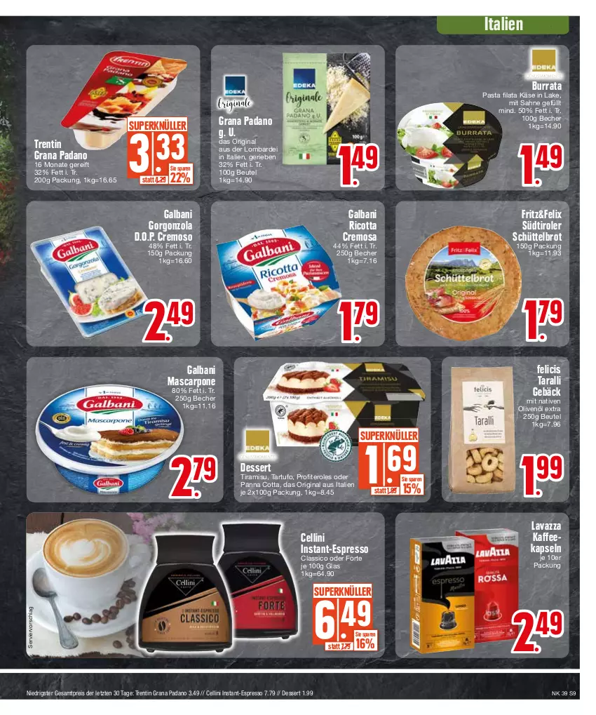 Aktueller Prospekt E Center - Angebote der Woche - von 25.09 bis 30.09.2023 - strona 9 - produkty: Becher, beutel, brot, Burrata, classico, dessert, eis, espresso, felix, fritz, galbani, gin, gorgonzola, grana, grana padano, kaffee, kaffeekapseln, Käse, lavazza, mascarpone, olive, oliven, olivenöl, olivenöl extra, padano, panna cotta, pasta, Profiteroles, Rana, reis, ricotta, sahne, südtiroler, Tartufo, Ti, tiramisu, ZTE