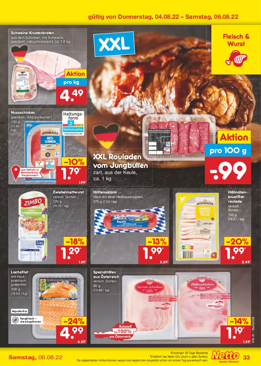 Aktueller Prospekt Netto Marken-Discount - Filial-Angebote - von 01.08 bis 06.08.2022 - strona 33 - produkty: angebot, aqua, bestpreis, braten, brustfilet, eis, filet, fleisch, hähnchenbrust, hähnchenbrustfilet, jungbullen, krustenbraten, lachs, lachsfilet, Mett, mettwurst, nuss, Rauch, reis, rouladen, salami, schinken, schwein, schweine, Spezi, Ti, tisch, wein, weine, wurst, ZTE, zwiebel, zwiebelmettwurst