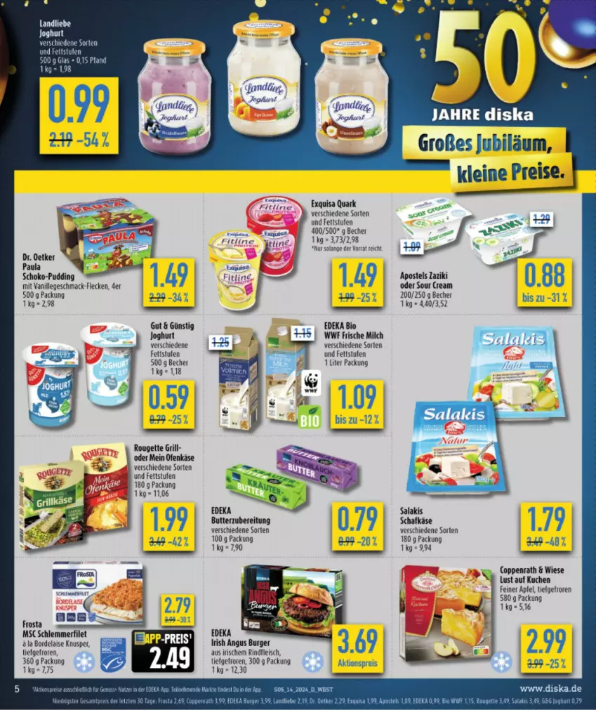 Aktueller Prospekt Diska - von 02.04 bis 06.04.2024 - strona 7 - produkty: aeg, apfel, apostels, Becher, bio, bordelaise, burger, butter, coppenrath, deka, edeka bio, eis, exquisa, filet, fitline, fleisch, frosta, grill, joghur, joghurt, Käse, kuchen, landliebe, landliebe joghurt, leine, Lust auf Kuchen, mac, milch, nuss, Ofen, Ofenkäse, Paula, pudding, quark, reis, rind, rindfleisch, rouge, rougette, salakis, schafkäse, schlemmerfilet, schoko, Ti, vanille, zaziki, ZTE