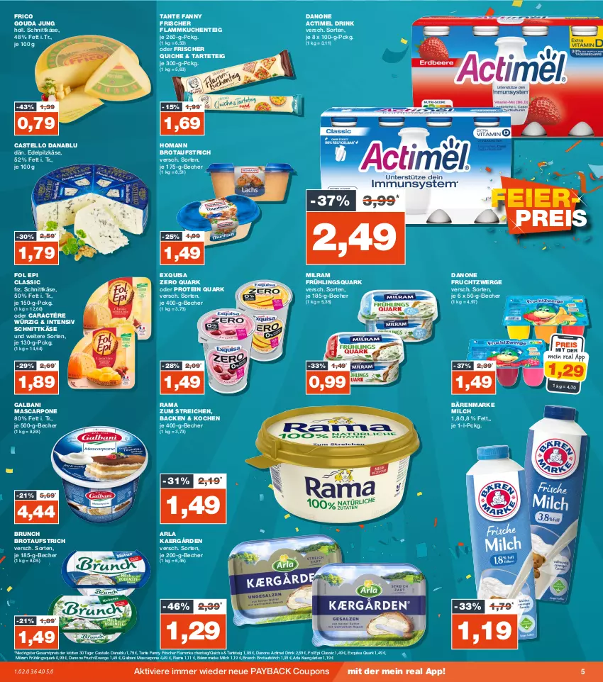 Aktueller Prospekt Real - von 16.10 bis 21.10.2023 - strona 5 - produkty: actimel, actimel drink, arla, aufstrich, bärenmarke, Becher, brot, brotaufstrich, coupon, coupons, danone, danone actimel drink, danone fruchtzwerge, drink, eis, ente, exquisa, flammkuchen, Flammkuchenteig, fol epi, frico, frucht, fruchtzwerge, galbani, gouda, gouda jung, homann, Käse, kuchen, lamm, mascarpone, milch, milram, payback, quark, Quiche, rama, reis, schnittkäse, tante fanny, Ti, ZTE