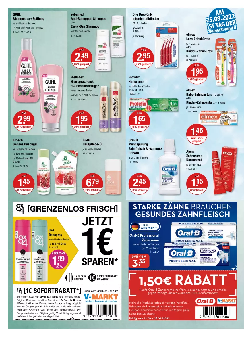 Aktueller Prospekt Vmarkt - V-Markt - von 22.09 bis 28.09.2022 - strona 10 - produkty: beutel, Bi-Oil, bürste, bürsten, coupon, coupons, creme, deo, deospray, duschgel, eier, eis, elmex, erde, flasche, fleisch, Frosch, Germ, gin, Guhl, haarspray, Haftcreme, Hautpflege, Kinder, lack, mundspülung, oder schaumfestiger, oral-b, pasta, Rauch, schaumfestiger, sebamed, shampoo, shampoo oder spülung, sofortrabatt, spülung, Ti, Wella, wellaflex, zahnbürste, zahncreme, zahnpasta