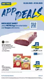 Gazetka promocyjna Metro - App Deals - Gazetka - ważna od 07.06 do 07.06.2025 - strona 1 - produkty: abholpreise, angebot, angebote, arla, beef, beutel, bourbon, bourbon whiskey, coupon, eis, finello, ilag, Käse, mac, Metro, milch, Rauch, Reibekäse, reis, rind, rinder, roastbeef, rwe, Ti, whiskey