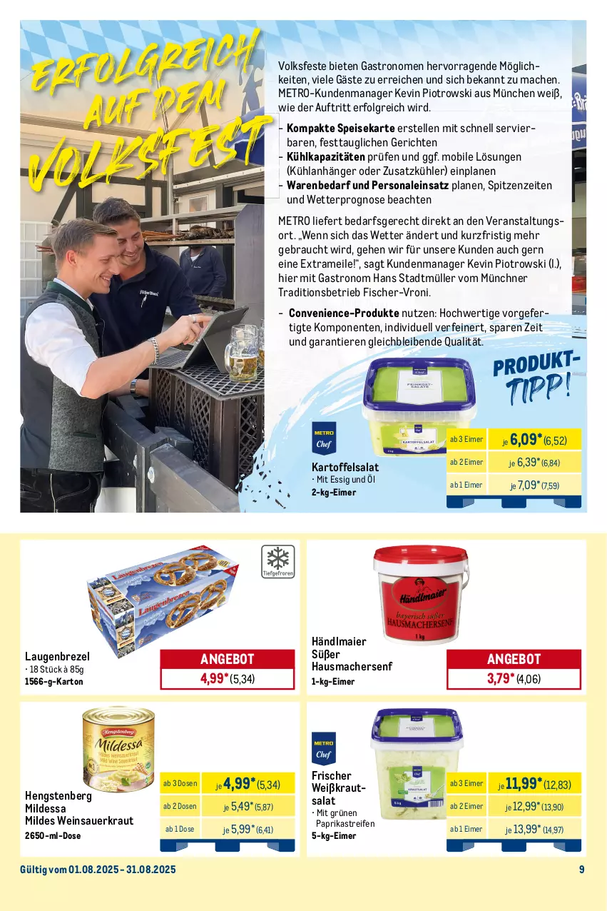 Aktueller Prospekt Metro - Monats-Menü - von 01.08 bis 31.08.2025 - strona 9 - produkty: angebot, Anhänger, auer, Becher, Berger, bratwurst, brezel, eimer, eis, elle, ente, essig, feta, fisch, fische, Fischer, flakes, fleisch, gin, grana, grana padano, grill, Grillkäse, händlmaier, hartkäse, Hausmacher, hengstenberg, hinterschinken, italienischer hartkäse, kartoffel, kartoffelsalat, Käse, Kraut, krautsalat, Kugel, Laugenbrezel, LG, mac, Metro, milch, mozzarella, Müller, nürnberger, padano, paprika, Persona, pizza, Rana, Rauch, reifen, reis, rel, rind, rindfleisch, salami, salat, Sauerkraut, schinken, schnitten, senf, Ti, tiefpreis, Tiere, tisch, wein, Weinsauerkraut, wurst