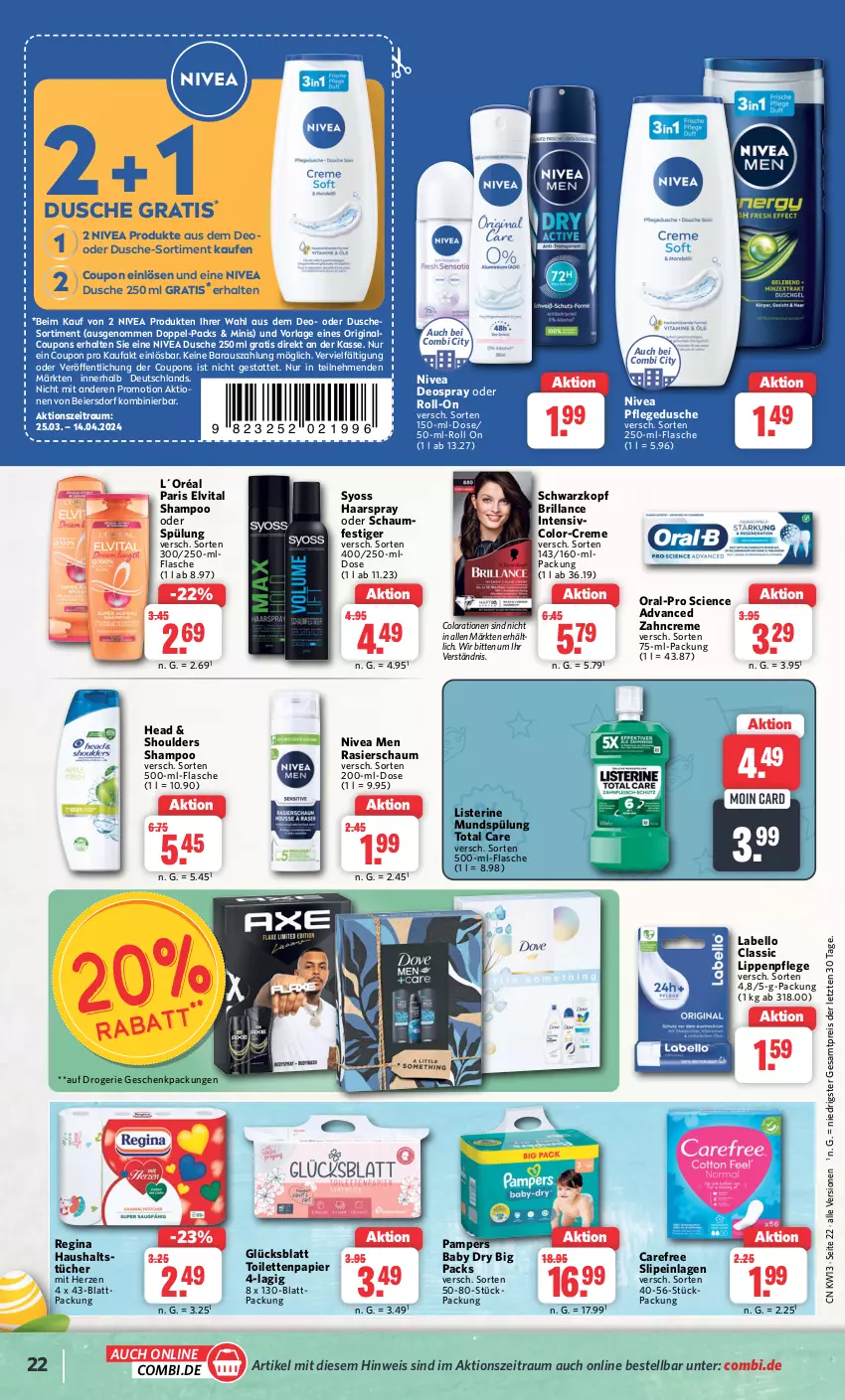 Aktueller Prospekt Combi - Prospekte - von 25.03 bis 30.03.2024 - strona 23 - produkty: brillance, carefree, Cien, Colorationen, coupon, coupons, creme, deo, deospray, dusche, eier, eis, elvital, flasche, geschenkpackung, gin, haarspray, haushaltstücher, L´Oréal, Labello, Lippenpflege, listerine, mundspülung, nivea, Nivea Men, oder schaumfestiger, pampers, pampers baby dry, papier, pflegedusche, Rasierschaum, reis, roll-on, schaumfestiger, schwarzkop, schwarzkopf, shampoo, shampoo oder spülung, slip, slipeinlagen, spülung, syoss, Ti, toilettenpapier, total care, tücher, vita, Yo, zahncreme, ZTE