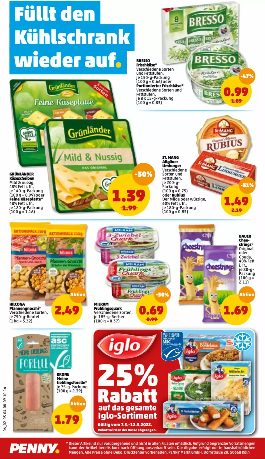 Aktueller Prospekt Penny - Prospekte - von 07.03 bis 12.03.2022 - strona 6 - produkty: auer, Bau, Bauer, Becher, beutel, bresso, burger, elle, forelle, frischkäse, gin, gnocchi, gouda, hilcona, Käse, latte, Limburger, milram, nuss, pfanne, pfannen, quark, rel, ring, Rubius, String, Ti