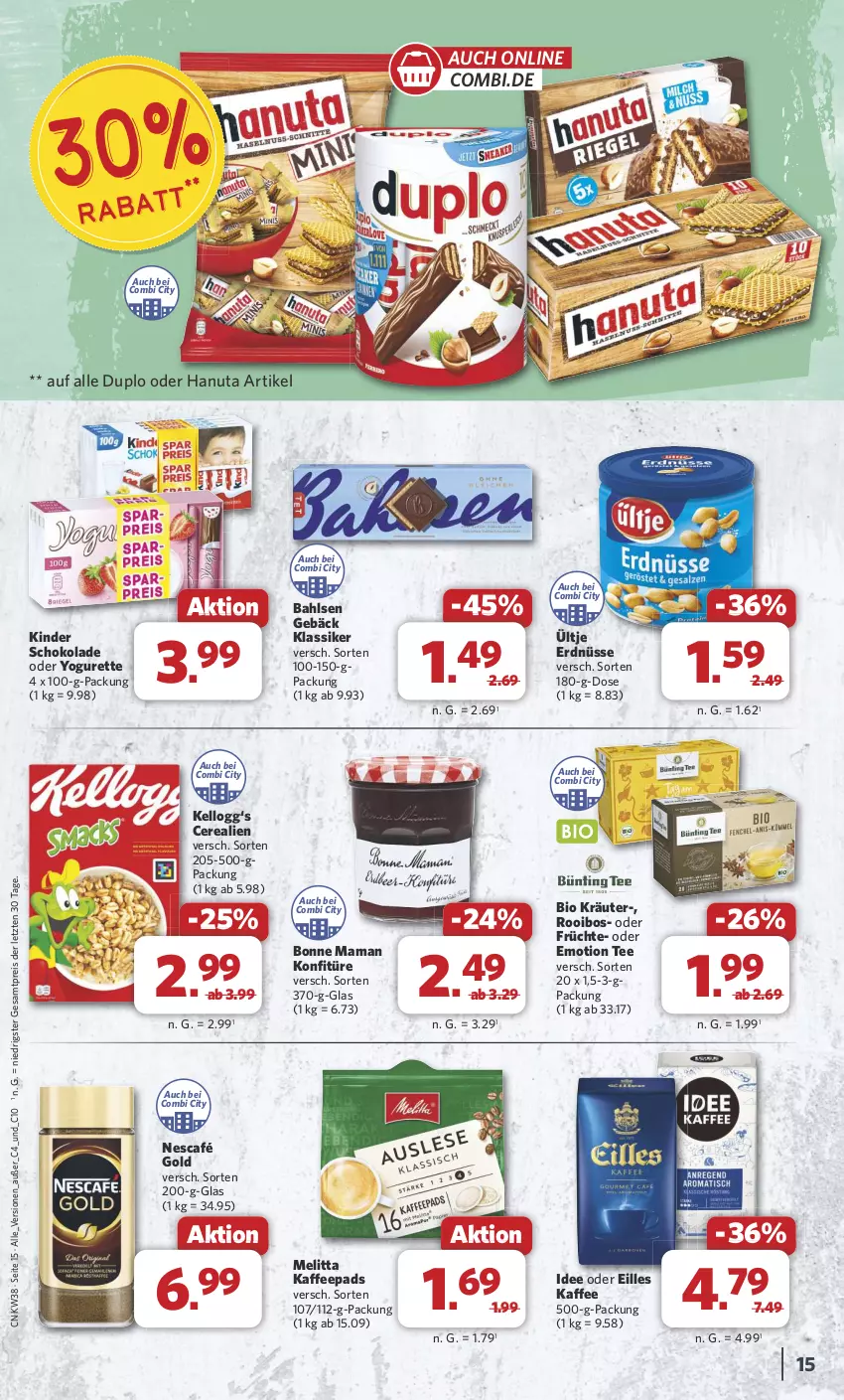 Aktueller Prospekt Combi - Prospekte - von 16.09 bis 21.09.2024 - strona 15 - produkty: bahlsen, bio, bonne maman, cerealien, duplo, eis, erdnüsse, früchte, hanuta, kaffee, kaffeepads, Kellogg‘s, Kinder, kinder schokolade, konfitüre, kräuter, mam, melitta, Nescafé, nescafé gold, oder yogurette, reis, schoko, schokolade, tee, Ti, ültje, ültje erdnüsse, Yo, yogurette, ZTE