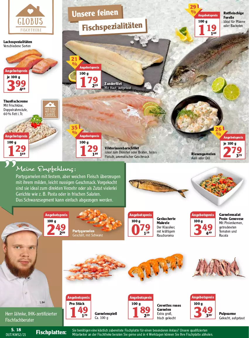 Aktueller Prospekt Globus - Prospekte - von 27.12.2022 bis 01.01.2023 - strona 18 - produkty: aioli, angebot, angebotspreis, backofen, braten, cola, creme, doppelrahmstufe, eis, elle, erde, filet, fisch, Fischspezialitäten, fischtheke, fleisch, forelle, frischkäse, garnelen, genovese, HP, Käse, lachs, latte, mac, Makrele, nuss, Ofen, pasta, pesto, pfanne, pinienkerne, Rauch, reis, rel, Ria, riesengarnelen, rucola, salat, salate, Spezi, thunfisch, Ti, tisch, tomate, tomaten, Zander