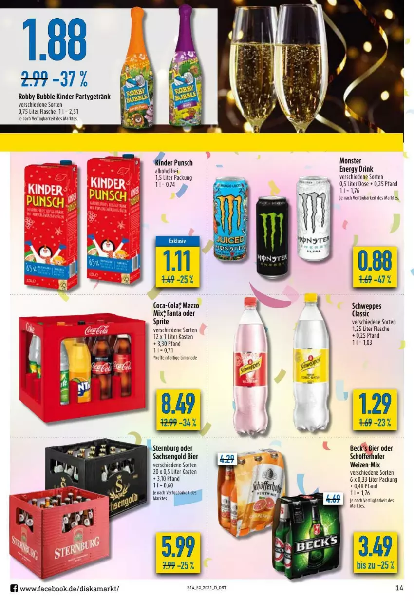 Aktueller Prospekt Diska - Prospekte - von 27.12 bis 31.12.2021 - strona 14 - produkty: alkohol, beck's, bier, coca-cola, cola, drink, energy drink, fanta, fanta oder, flasche, getränk, Kinder, limo, limonade, monster, robby, sac, schöfferhofer, schweppes, sprite, Sternburg, Ti