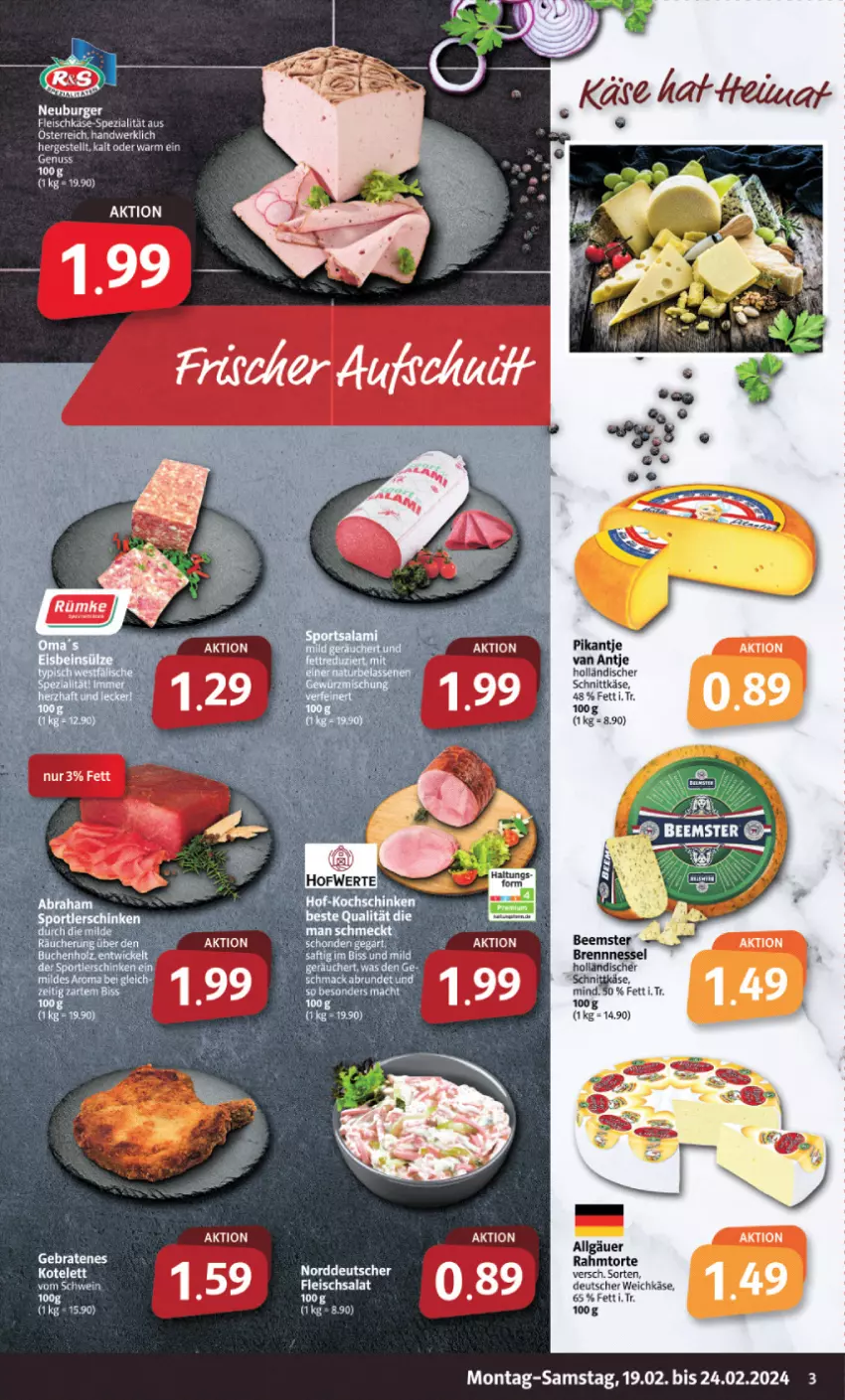 Aktueller Prospekt Markant - Prospekte - von 19.02 bis 24.02.2024 - strona 3 - produkty: braten, deutscher weichkäse, eis, fleisch, fleischsalat, holländischer schnittkäse, Käse, kotelett, LG, salat, schnittkäse, Ti, torte, weichkäse