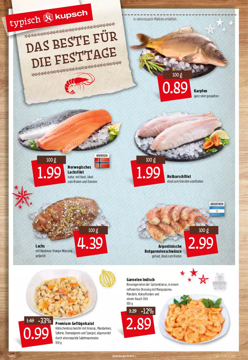 Aktueller Prospekt Kupsch - Angebote der Woche - von 20.12 bis 25.12.2021 - strona 4 - produkty: ananas, braten, champignon, champignons, chili, dressing, elle, filet, garnelen, Geflügel, geflügelsalat, hähnchenbrust, haselnuss, ideal zum braten, kokos, lachs, lachsfilet, mandarine, mandarinen, mandel, mandeln, mango, mayonnaise, natur, nuss, orange, püree, riesengarnelen, Rotbarsch, rotbarschfilet, rwe, salat, spargel, Ti, würfel, Yo