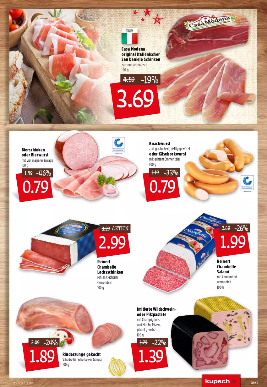 Aktueller Prospekt Kupsch - Angebote der Woche - von 20.12 bis 25.12.2021 - strona 7 - produkty: bier, bierschinken, bockwurst, camembert, Casa Modena, champignon, champignons, elle, emmentaler, gewürz, gin, Käse, lachs, lachsschinken, Mantel, Mode, nuss, pastete, pilze, reinert, rind, rinder, Rinderzunge, salami, schinken, schwein, Ti, tisch, wein, Wild, Wildschwein, wurst