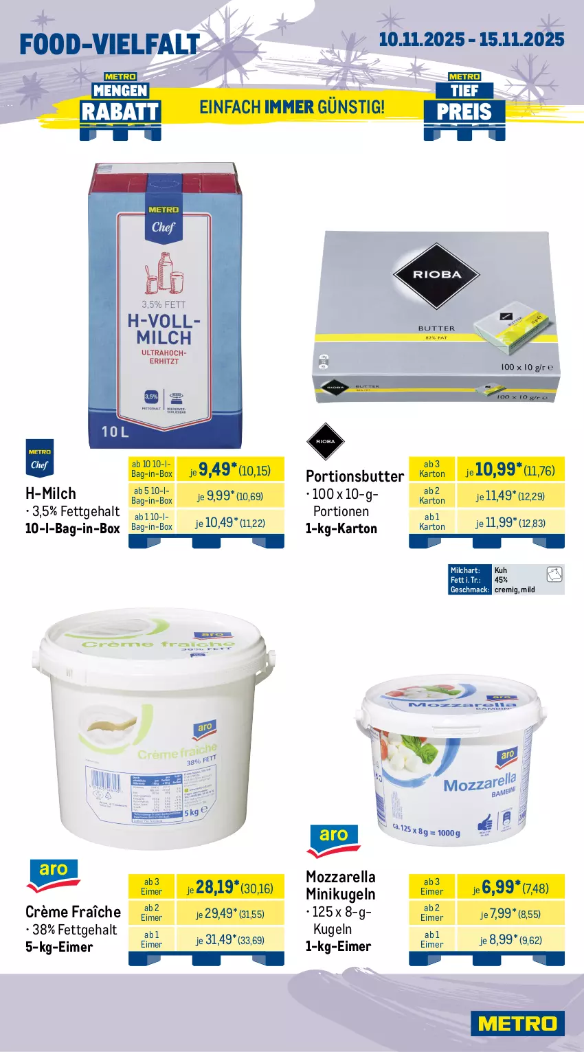 Aktueller Prospekt Metro - Wochen-Angebote Gastro - von 10.11 bis 15.11.2025 - strona 10 - produkty: angebot, bacon, bag-in-box, butter, butterkäse, crème fraîche, edamer, eimer, eis, gouda, Käse, Kugel, mac, Metro, milch, milram, mozzarella, reis, rel, schnitten, Ti, tulip, wurst