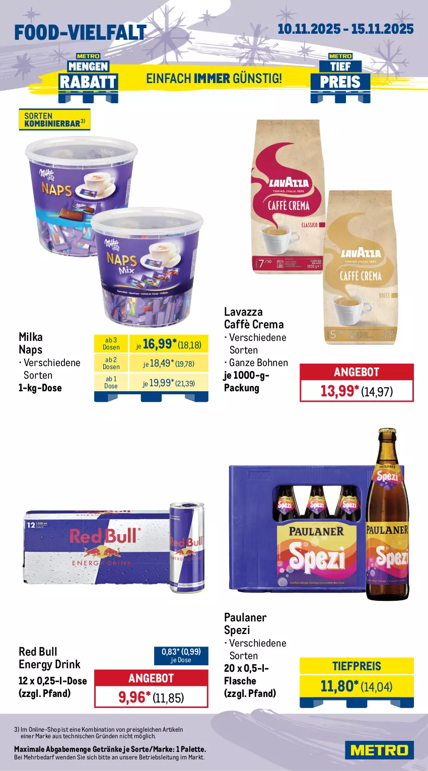 Aktueller Prospekt Metro - Wochen-Angebote Gastro - von 10.11 bis 15.11.2025 - strona 15 - produkty: angebot, bohne, bohnen, bonduelle, bonduelle goldmais, braten, caffè crema, Cap, delikatess sauce, drink, eis, elle, energy drink, flasche, getränk, getränke, Goldmais, heinz, ketchup, knorr, lavazza, mais, mehl, milka, Palette, Paula, paulaner, pizza, Pizzamehl, red bull, reis, Ria, sac, sauce, Spezi, Ti, tiefpreis