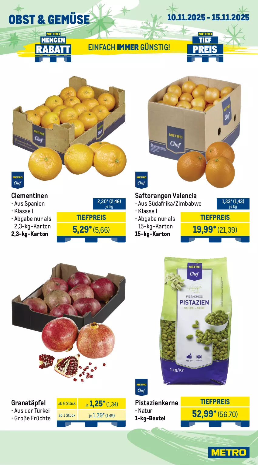 Aktueller Prospekt Metro - Wochen-Angebote Gastro - von 10.11 bis 15.11.2025 - strona 7 - produkty: angebot, Becher, beutel, clementinen, eis, fisch, früchte, grana, Granatäpfel, lachs, meeresfrüchte, Metro, natur, obst, orange, orangen, pistazien, Rana, Räucherlachs, reis, saft, Saftorangen, schnitten, Ti, tiefpreis, Waage