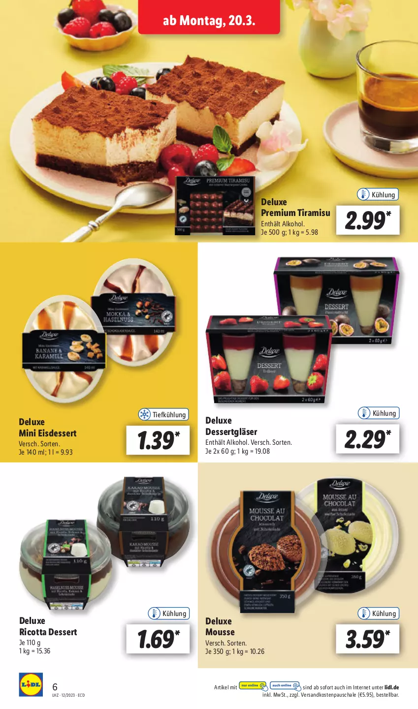 Aktueller Prospekt Lidl - Aktionsprospekt - von 12.03 bis 17.03.2023 - strona 6 - produkty: alkohol, dessert, eis, Gläser, mousse, ndk, ricotta, Schal, Schale, Ti, tiramisu