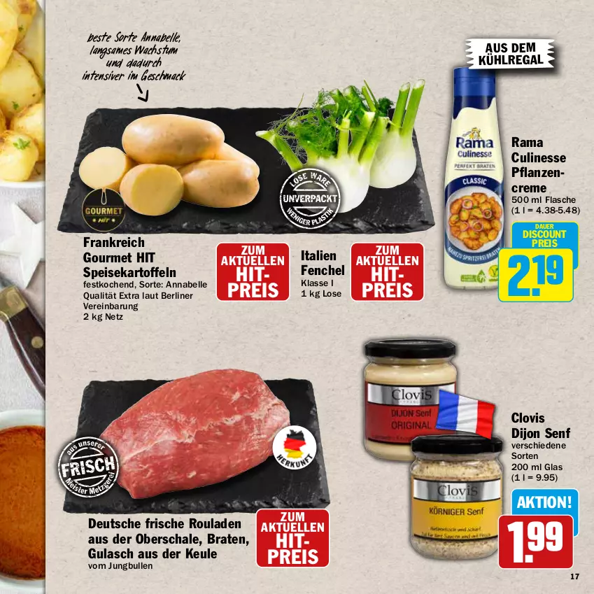Aktueller Prospekt Hit - Wochenprospekt - von 24.11 bis 31.12.2025 - strona 17 - produkty: auer, aus dem kühlregal, berliner, braten, creme, culinesse, Dijon Senf, discount, eis, elle, fenchel, flasche, gulasch, jungbullen, kartoffel, kartoffeln, kühlregal, mac, pflanze, pflanzen, rama, Rama Culinesse, regal, reis, rouladen, Schal, Schale, senf, speisekartoffeln, Ti
