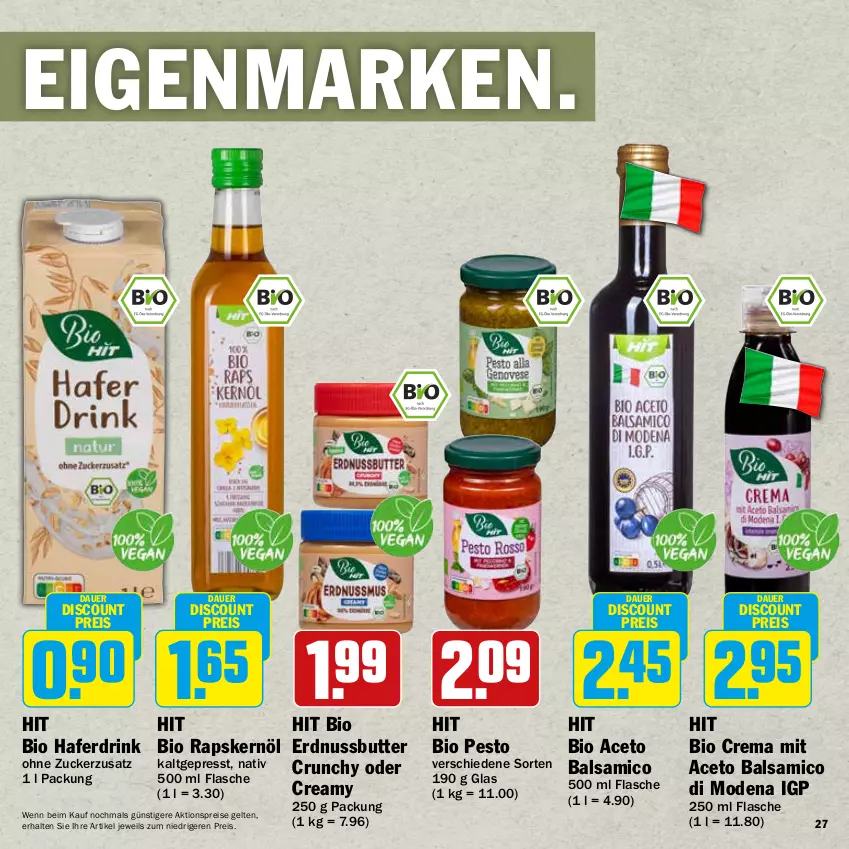 Aktueller Prospekt Hit - Wochenprospekt - von 24.11 bis 31.12.2025 - strona 27 - produkty: aceto, aceto balsamico, aktionspreis, auer, balsam, balsamico, bio, butter, discount, drink, eis, erdnuss, Erdnussbutter, flasche, hafer, Haferdrink, Mode, nuss, pesto, reis, Ti, zucker