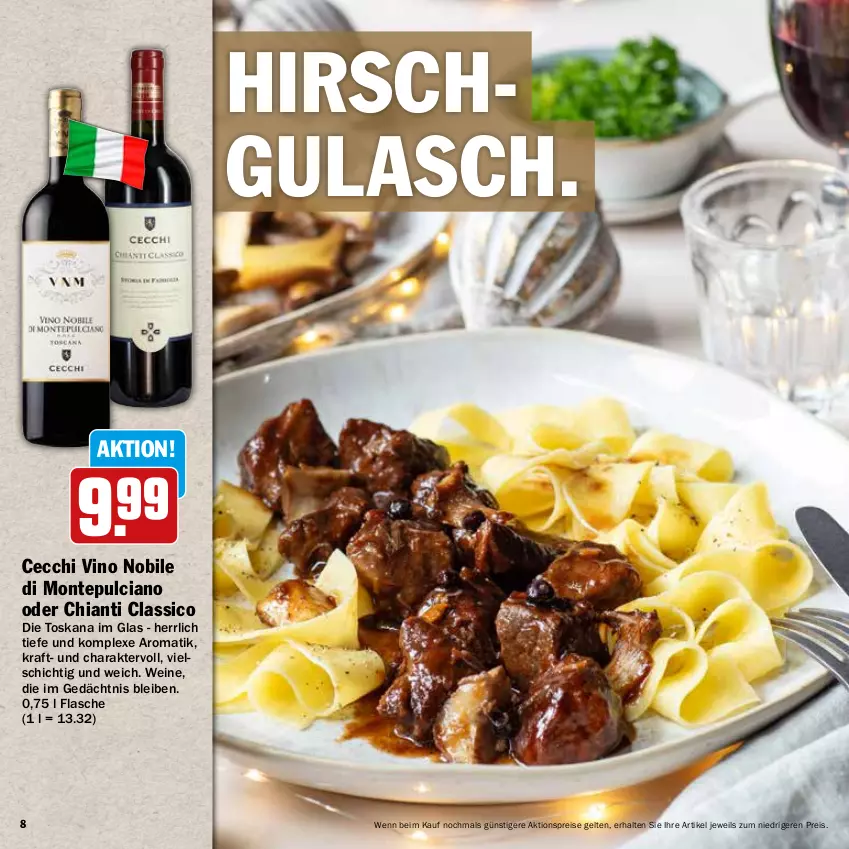 Aktueller Prospekt Hit - Wochenprospekt - von 24.11 bis 31.12.2025 - strona 8 - produkty: aktionspreis, chia, chianti, classico, eis, flasche, gulasch, kraft, monte, Montepulciano, reis, Ti, wein, weine