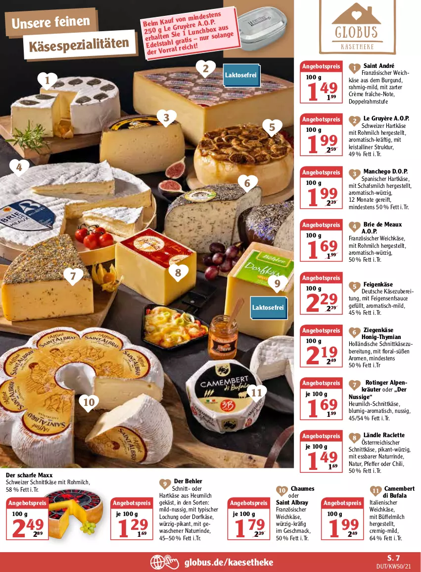 Aktueller Prospekt Globus - Prospekte - von 13.12 bis 18.12.2021 - strona 11 - produkty: albray, angebot, angebotspreis, brie, camembert, chaumes, chili, crème fraîche, di bufala, doppelrahmstufe, Dorfkäse, edelstahl, eis, Feigen, französischer weichkäse, hartkäse, Heu, heumilch, honig, kaes, Käse, kräuter, lunchbox, mac, Manchego, milch, natur, nuss, pfeffer, reis, rind, saint albray, sauce, schnittkäse, schweizer hartkäse, schweizer schnittkäse, senf, Spezi, Ti, tisch, weichkäse, ziegenkäse