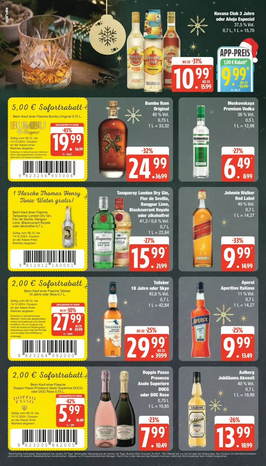 Aktueller Prospekt Edeka - Prospekte - von 09.12 bis 14.12.2024 - strona 22 - produkty: aperol, Bumbu, dry gin, gin, Havana Club, johnnie walker, london dry, london dry gin, moskovskaya, premium vodka, rum, Tanqueray, tee, vodka