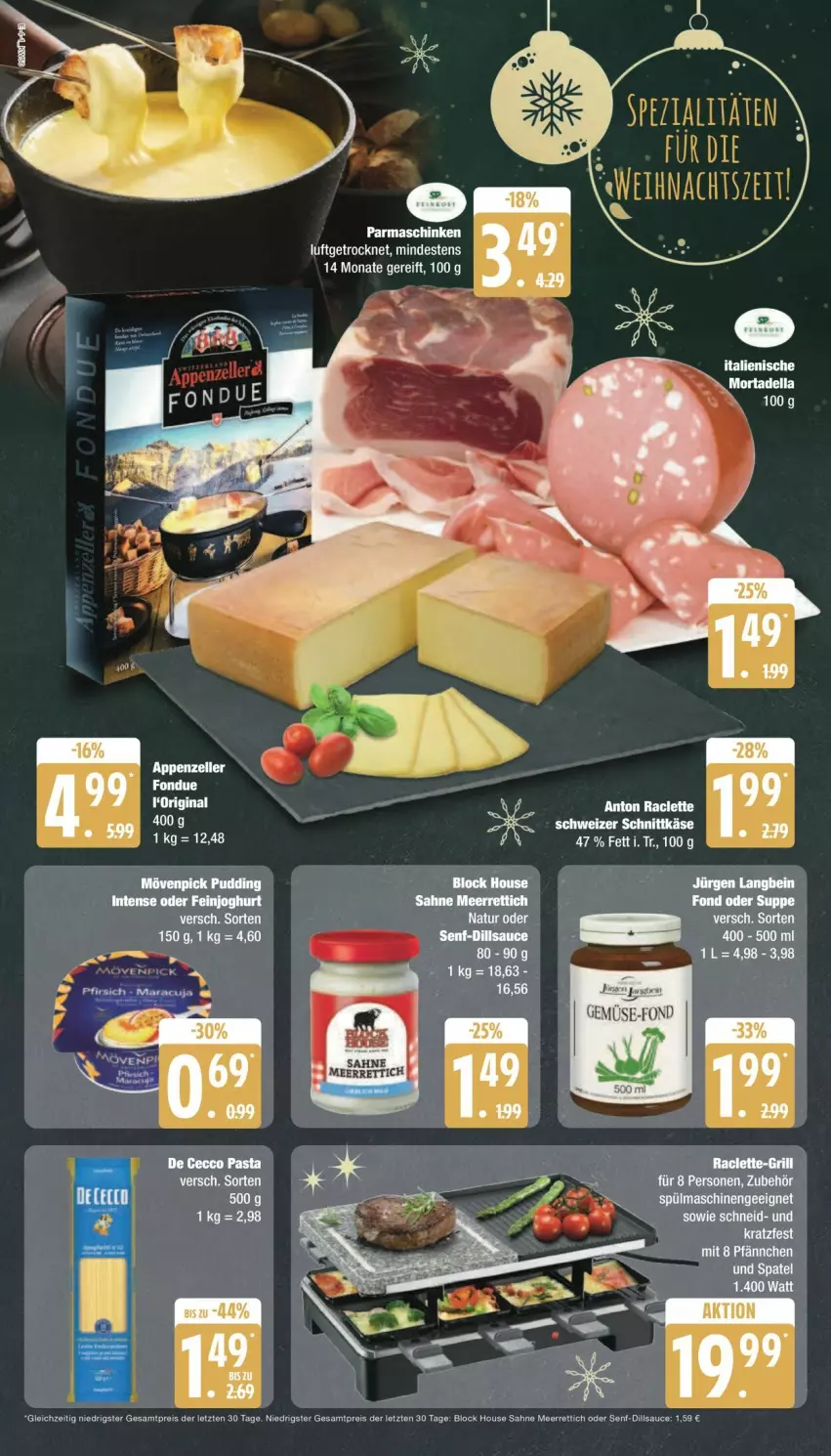 Aktueller Prospekt Edeka - Prospekte - von 09.12 bis 14.12.2024 - strona 4 - produkty: eis, feinjoghurt, Fondue, grill, joghur, joghurt, maracuja, meerrettich, mövenpick, natur, parmaschinken, pfirsich, pudding, reis, Rettich, sahne, sauce, schinken, senf, spülmaschinen, tee, Ti, ZTE