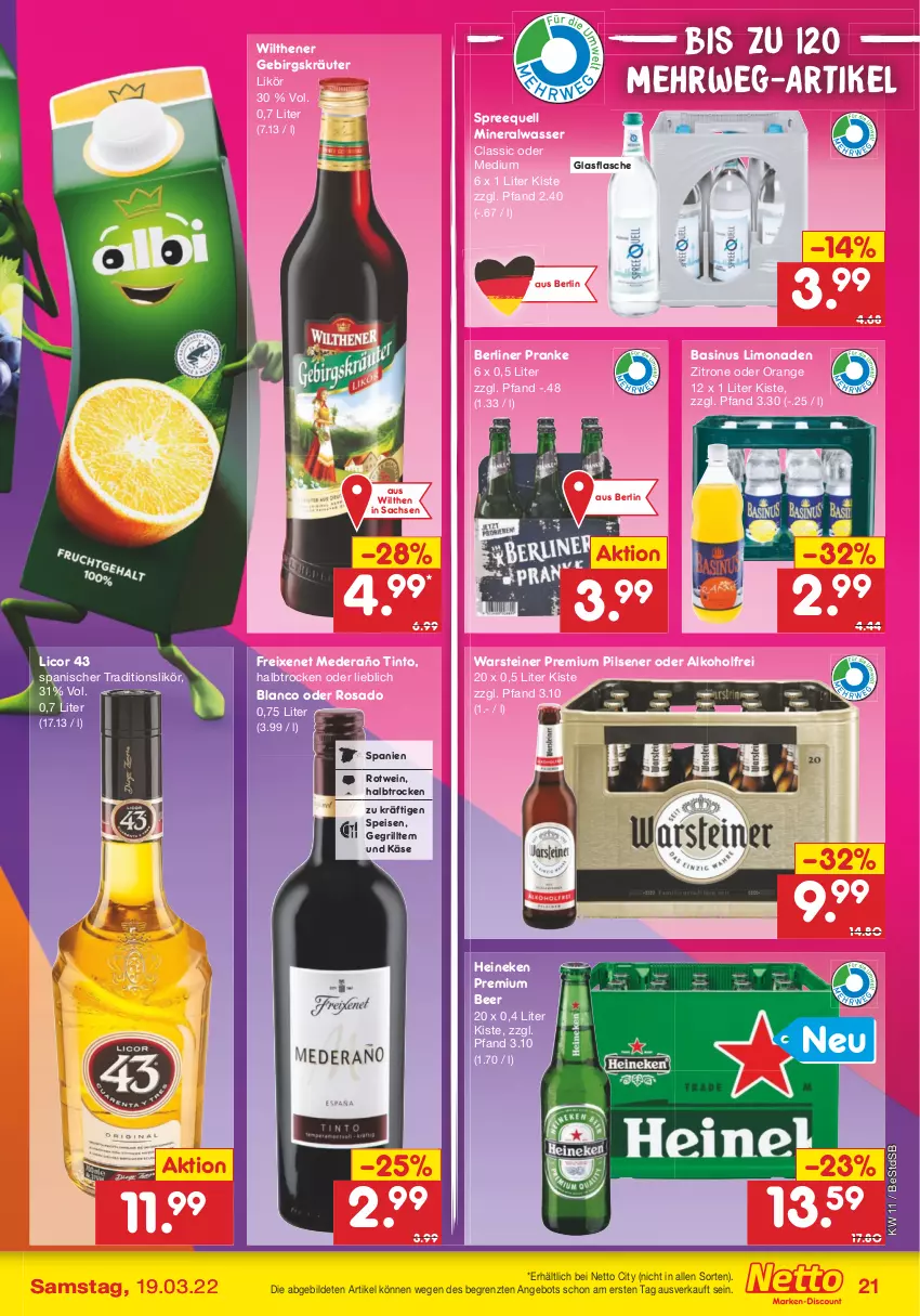 Aktueller Prospekt Netto Marken-Discount - Filial-Angebote - von 14.03 bis 19.03.2022 - strona 21 - produkty: alkohol, Alwa, angebot, berliner, eis, flasche, freixenet, glasflasche, grill, heineken, Käse, kräuter, licor, licor 43, likör, limo, limonade, limonaden, mineralwasser, orange, pils, pilsener, premium pils, rotwein, rwe, sac, Spreequell, steiner, Ti, warsteiner, wasser, wein, wilthener, zitrone, ZTE