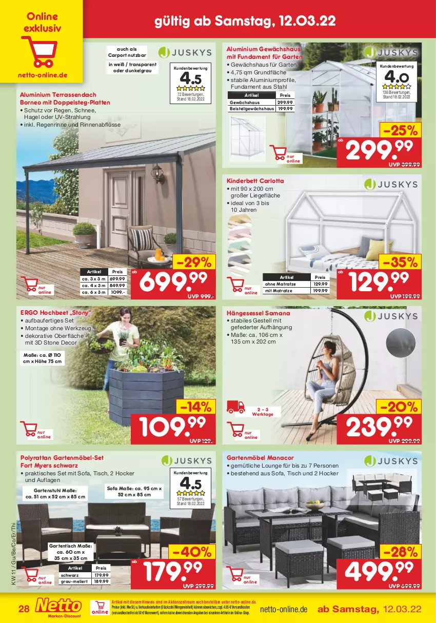 Aktueller Prospekt Netto Marken-Discount - Filial-Angebote - von 14.03 bis 19.03.2022 - strona 28 - produkty: arlo, Bau, bett, Carport, decor, eis, Garten, gartenmöbel, gartenstuhl, gartentisch, Gewächshaus, hängesessel, hocker, Kinder, Kinderbett, latte, LG, Liege, matratze, möbel, ndk, ohne matratze, reis, sessel, Sofa, stuhl, Ti, tisch, versandkostenfrei, werkzeug