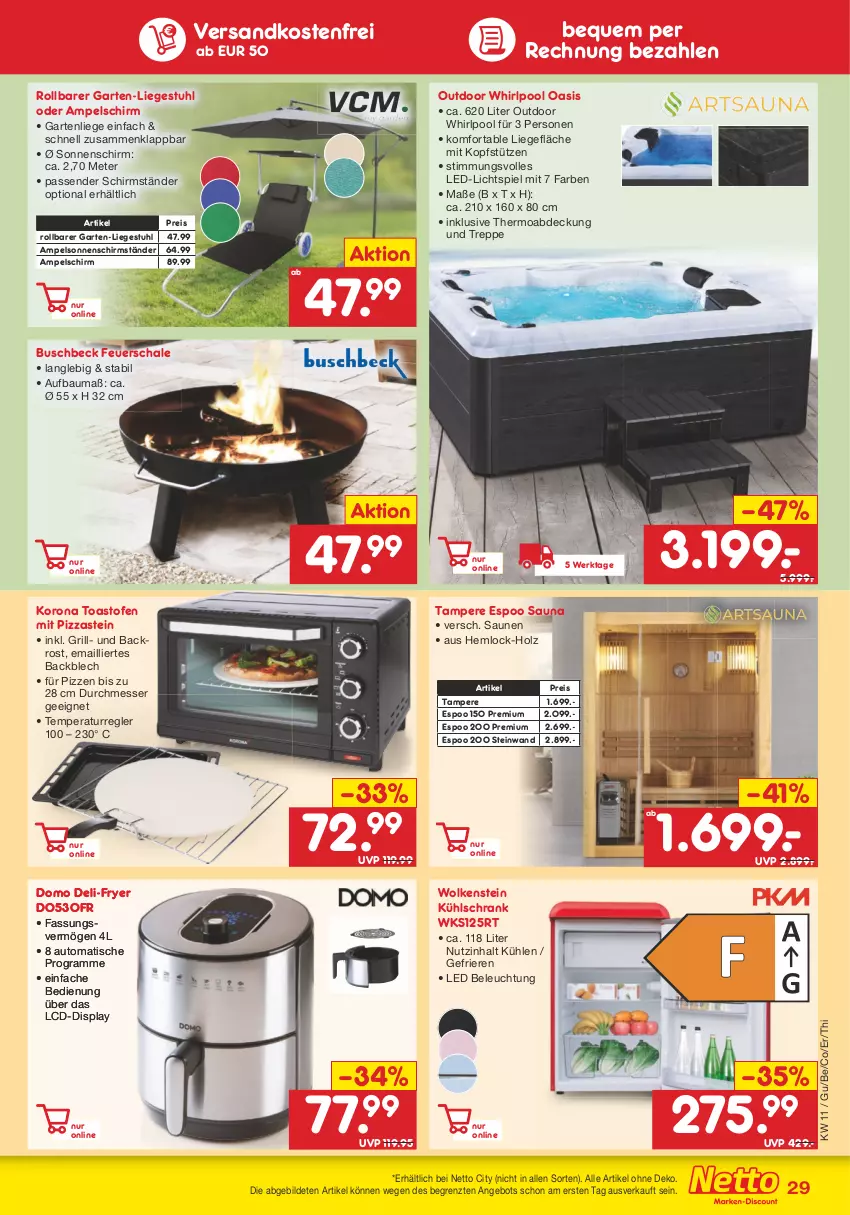 Aktueller Prospekt Netto Marken-Discount - Filial-Angebote - von 14.03 bis 19.03.2022 - strona 29 - produkty: ampelschirm, angebot, auto, Bau, beleuchtung, eis, feuerschale, Garten, gartenliege, grill, Holz, kopfstütze, kühlschrank, led-licht, Liege, messer, ndk, Ofen, pizza, pool, reis, Schal, Schale, schirmständer, Schrank, sonnenschirm, stuhl, Ti, tisch, toast, versandkostenfrei, Whirlpool, ZTE