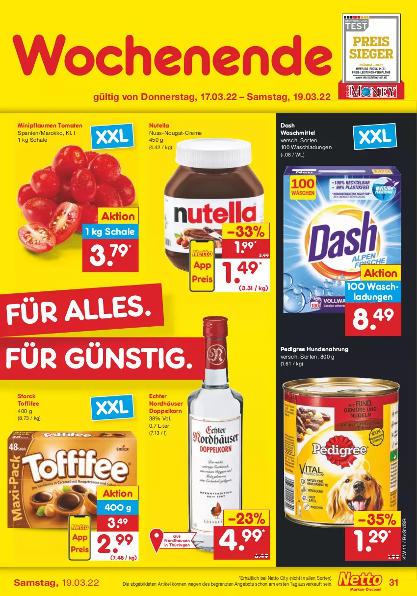 Aktueller Prospekt Netto Marken-Discount - Filial-Angebote - von 14.03 bis 19.03.2022 - strona 31 - produkty: angebot, creme, doppelkorn, hundenahrung, korn, nuss, nuss-nougat-creme, nutella, pedigree, pflaume, pflaumen, ring, Schal, Schale, storck, Ti, toffifee, tomate, tomaten, waschmittel, ZTE