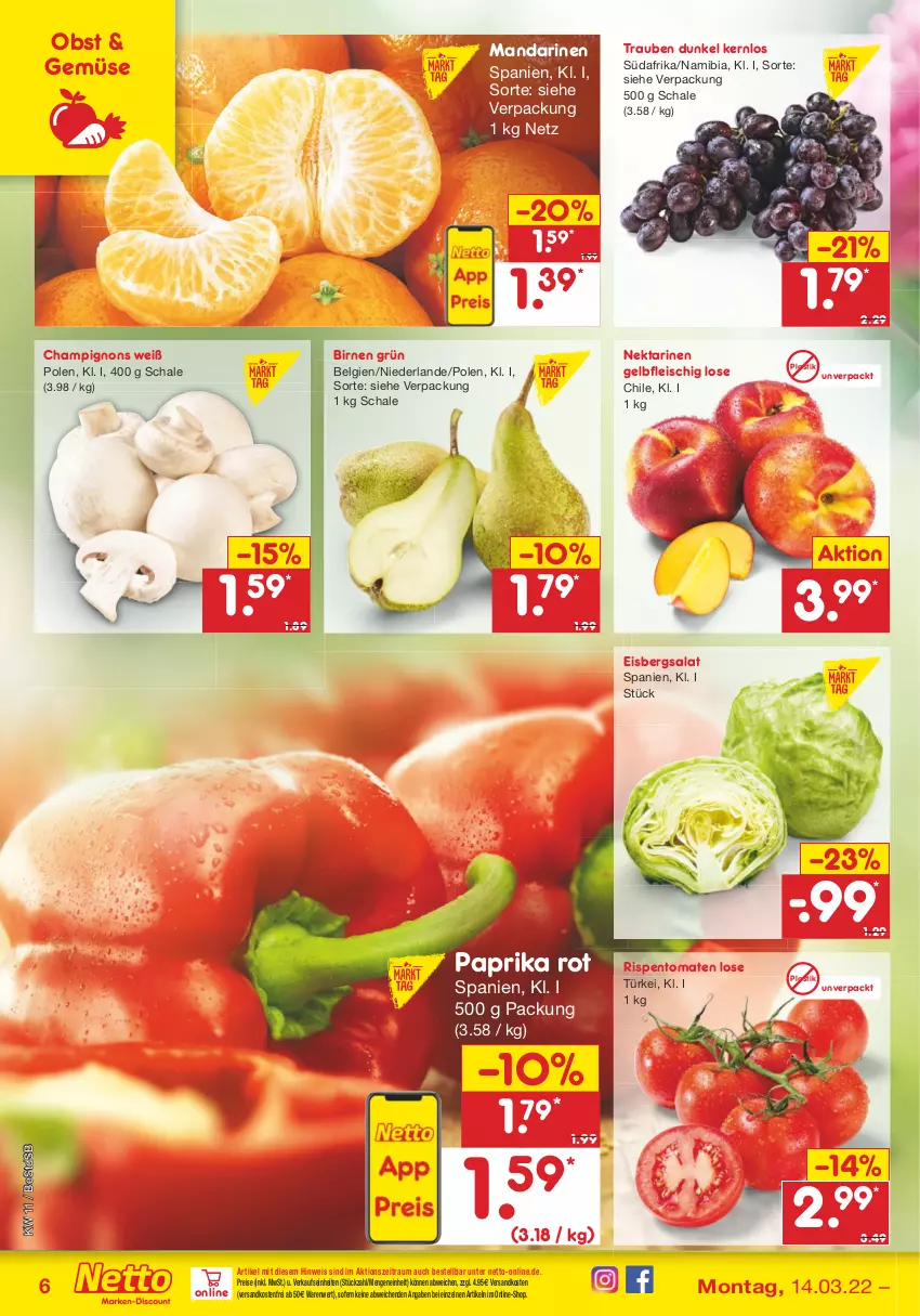 Aktueller Prospekt Netto Marken-Discount - Filial-Angebote - von 14.03 bis 19.03.2022 - strona 6 - produkty: asti, Birnen, champignon, champignons, eis, eisbergsalat, fleisch, LG, mandarine, mandarinen, ndk, Nektar, nektarinen, obst, paprika, paprika rot, reis, rispentomaten, salat, Schal, Schale, Ti, tomate, tomaten, trauben, versandkostenfrei