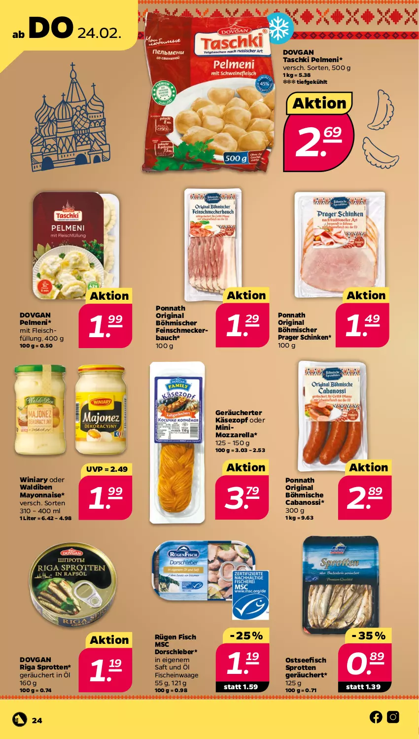 Aktueller Prospekt Netto - Angebote ab Montag - von 21.02 bis 26.02.2022 - strona 24 - produkty: aldi, Bau, Cabanossi, Dorsch, dovgan, eis, feinschmecker, fisch, fische, fleisch, gin, Käse, mayonnaise, mozzarella, pelmeni, ponnath, rel, saft, schinken, Sprotten, taschki, Ti, Waage, Yo