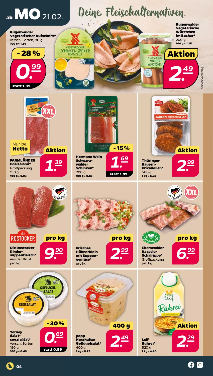 Aktueller Prospekt Netto - Angebote ab Montag - von 21.02 bis 26.02.2022 - strona 4 - produkty: auer, aufschnitt, Bau, Bauer, Becher, dell, Edelsalami, eis, elle, fleisch, Fleischalternative, frikadellen, Geflügel, geflügelsalat, hühner, kasseler, Popp, rind, rinder, ring, Rostocker, rügenwalder, salami, salat, Schal, schinken, schwarzwälder schinken, Spezi, suppe, suppen, suppenfleisch, Ti, Vegeta, wein, würstchen