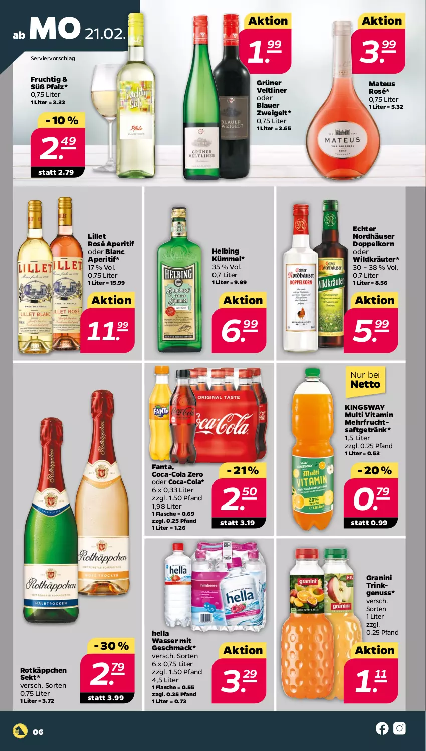 Aktueller Prospekt Netto - Angebote ab Montag - von 21.02 bis 26.02.2022 - strona 6 - produkty: aperitif, auer, blauer zweigelt, coca-cola, cola, doppelkorn, fanta, flasche, frucht, fruchtsaft, fruchtsaftgetränk, getränk, granini, grüner veltliner, gsw, hella, korn, kräuter, lillet, mac, mateus, nuss, rotkäppchen, saft, sekt, Ti, vita, wasser, Wild, Zweigelt