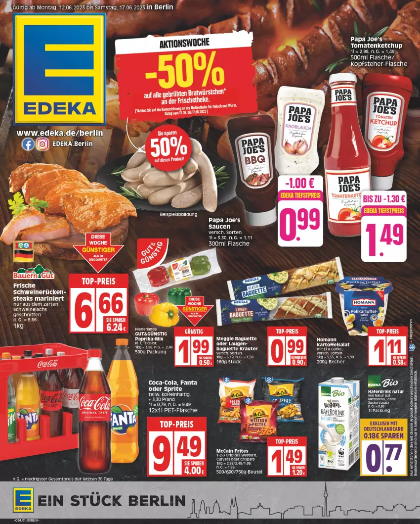 Aktueller Prospekt Edeka - Angebote der Woche - von 12.06 bis 17.06.2023 - strona 1 - produkty: angebot, baguette, Becher, beutel, coca-cola, cola, deka, eis, ente, fanta, flasche, gin, gurke, homann, kartoffel, kartoffelsalat, ketchup, lachs, oder sprite, Papa Joe's, reis, salat, sauce, saucen, schnitten, schwein, schweine, Schweinelachs, schweinerücken, sprite, steak, steaks, Ti, tomate, tomaten, tomatenketchup, top-preis, wein, weine, Weste