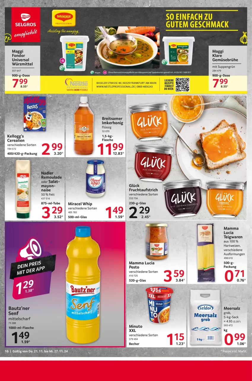 Aktueller Prospekt Selgros - Food - von 21.11 bis 27.11.2024 - strona 16 - produkty: aufstrich, Bau, Becher, Brei, Brühe, cerealien, esprit, flasche, frucht, fruchtaufstrich, Gemüsebrühe, hartweizen, honig, mac, maggi, mam, meersalz, miracel, miracel whip, pesto, salat, salz, suppe, suppen, teigwaren, Yo