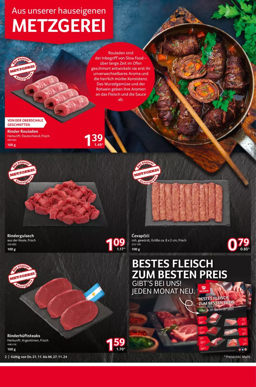 Aktueller Prospekt Selgros - Food - von 21.11 bis 27.11.2024 - strona 2 - produkty: eis, fleisch, gewürz, gulasch, hüftsteak, hüftsteaks, LG, reis, rind, rinder, rindergulasch, rotwein, rouladen, rwe, sauce, Schal, Schale, schnitten, steak, steaks, Ti, wein, WICK